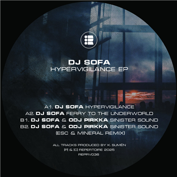 DJ Sofa - Hypervigilance EP - Repertoire