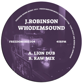 J.Robinson WhoDemSound - Lion Dub 7 - Freedom Sound Music 