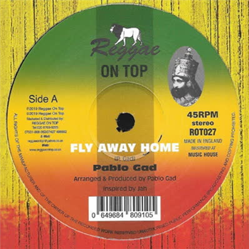 Pablo Gad - Fly Away Home - Reggae On Top