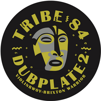 VIOLINBWOY - TRIBE 84 DUBPLATE 2