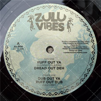 BUNNINGTON JUDAH / ZULU VIBES - Ruff Out Ya - ZULU VIBES