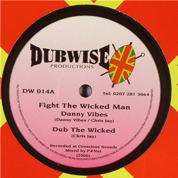 Danny Vibes / Debaura Star - Fight The Wicked Man - Dubwise UK