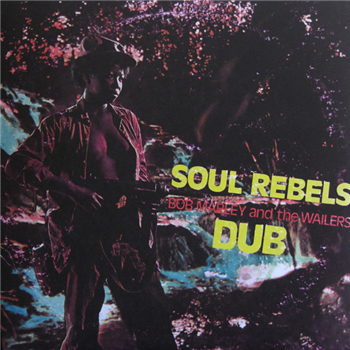 BOB MARLEY & THE WAILERS - SOUL REBELS DUB - CLEOPATRA