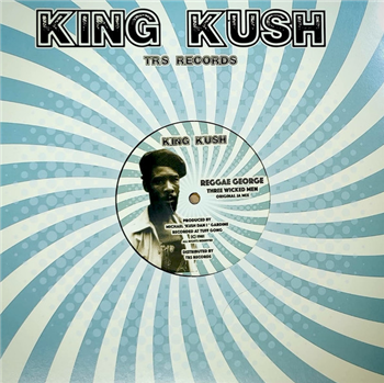 REGGAE GEORGE 10" - KING KUSH