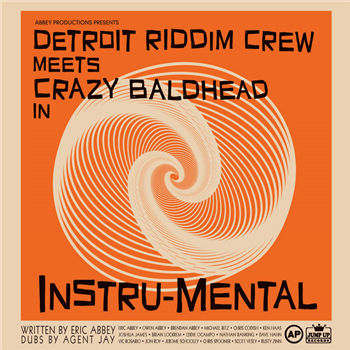 Detroit Riddim Crew meets Crazy Baldhead - Instru?-?Mental - JUMP UP / ABBEY PRODUCTIONS