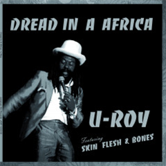 U ROY - DREAD IN A AFRICA (Gatefold) - Jamaican Art