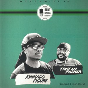 JONNYGO FIGURE / TRISTAN PALMER, GREEN & FRESH BAND - BENTBACKS