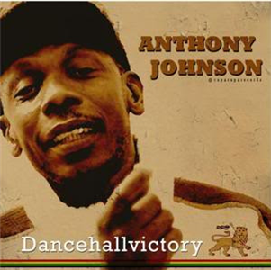 ANTHONY JOHNSON - DANCEHALLVICTORY - RUPARUPA