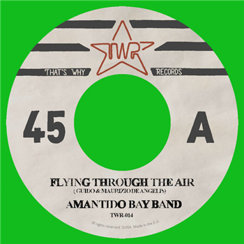 Amantido Bay Band 7" - Thats Why Records