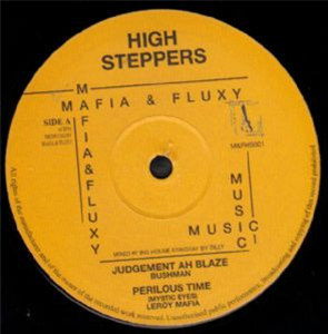 BUSHMAN, LEROY MAFIA / BARBARA NAP, MAFIA & FLUXY - HIGH STEPPERS