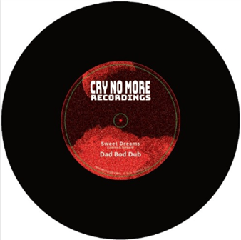 Dad Bod Dub (Recycled Vinyl 7") - Cry No More Recordings