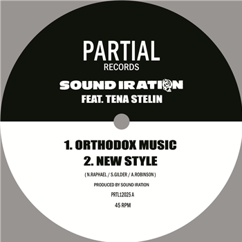 Sound Iration Feat. Tena Stelin - Orthodox Music - Partial Records