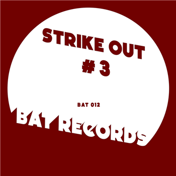 VA - Strike Out Series #3 - BAT Records