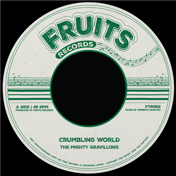 The Mighty Gravillons & The 18th Parallel - Crumbling World - Fruits Records