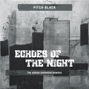 Pitch Black - Echoes of the Night (The Adrian Sherwood Remixes) - Green Eco-Mix Vinyl - Dubmission Records