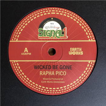 Raph Pico / Signal One Band - Wicked Be Gone - Signal 1 Records