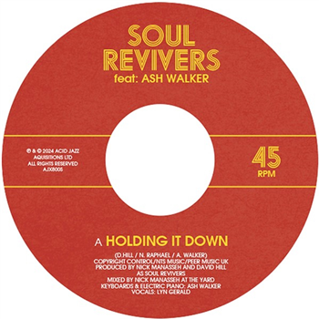 Soul Revivers ft. Ash Walker - Holding It Down - Acid Jazz