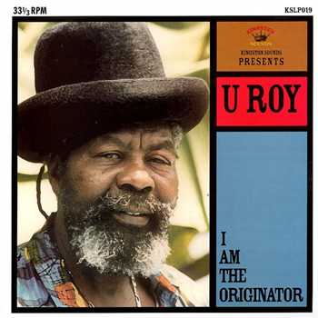 U Roy - I am the Originator - Kingston Sounds