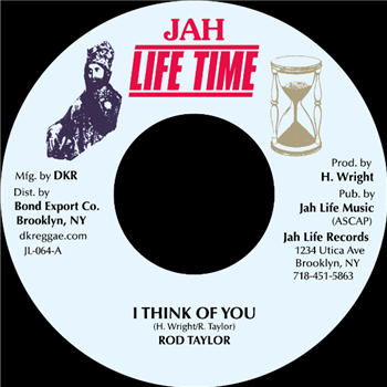 Rod Taylor - I Think of You 7" - JAH LIFE TIME