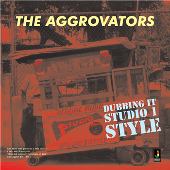 The Aggrovators - Dubbing It Studio 1 Style - JAMAICAN RECORDINGS