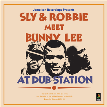 Sly And Robbie - Meet Bunny Lee At Dub Station - JAMAICAN RECORDINGS