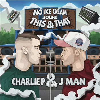 No Ice Cream Sound - This & That ft. Charlie P & Jman - No Ice Cream Sound