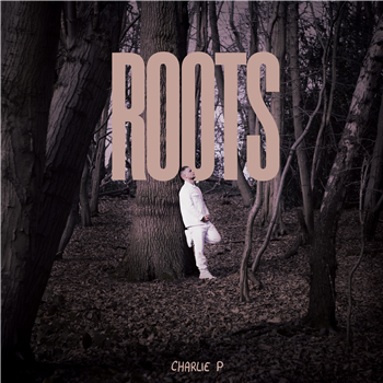 Charlie P - Roots - Dubquake Records