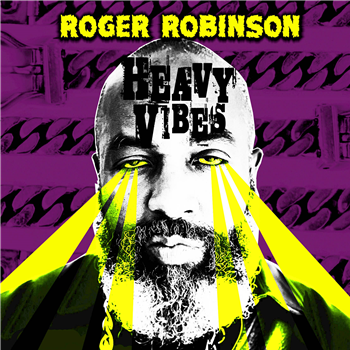 ROGER ROBINSON - HEAVY VIBES - Jahtari