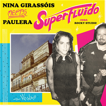 Nina Girassóis Meets Paulera - Superfluido - Dubquake Records