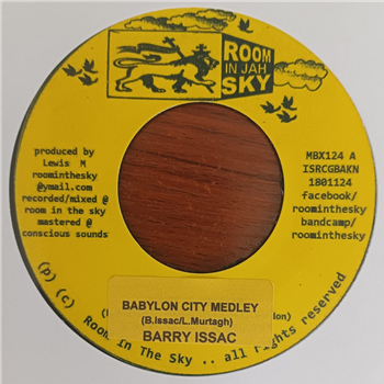 Barry Issac - Babylon City Medley - Room In The Sky