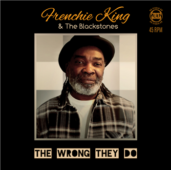 Frenchie King (with The Blackstones & Alvin Davis) - IRON SOUND