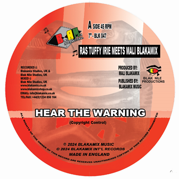 Ras Tuffy Irie meets Mali Blakamix - Hear The Warning - Blakamix International Records