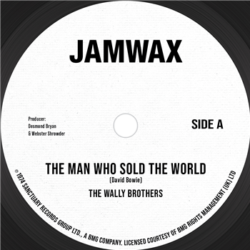 THE WALLY BROTHERS - The Man Who Sold The World (7") - Jamwax