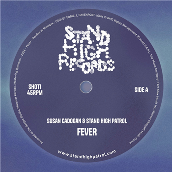 Stand High Patrol & Susan Cadogan - Fever - Stand High Records