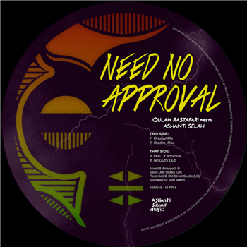 Iqulah Rastafari & Ashanti Selah - Need No Aproval - Ashanti Selah Music