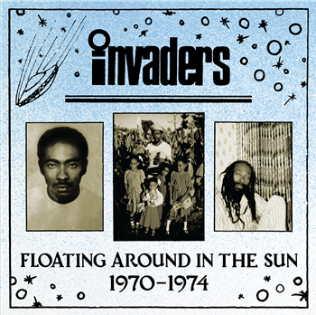 Invaders - Floating Around in the Sun 1970-1974 LP - VA - Invader