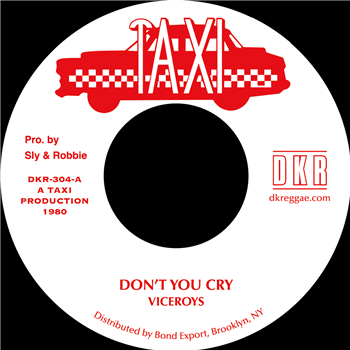 Viceroys - Dont You Cry - Taxi