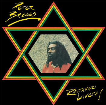 Peter Broggs - Rastafari Liveth - Diggers Factory