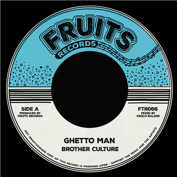 Brother Culture & The 18th Parallel - Ghetto Man - Fruits Records