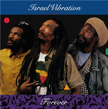 Israel Vibration - Forever - Diggers Factory