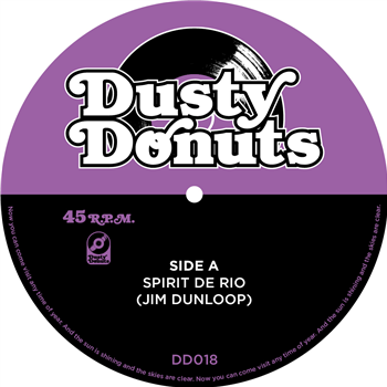 Jim Dunloop - Spirit De Rio - Dusty Donuts