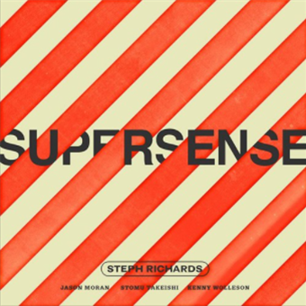 STEPH RICHARDS - SUPERSENSE - NORTHERN SPY