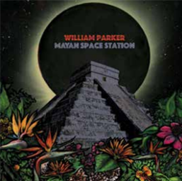 WILLIAM PARKER - MAYAN SPACE STATION - AUM FIDELITY