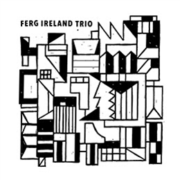 Ferg Ireland Trio - Volume II - Mondegreen