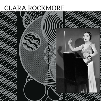 Clara Rockmore - The Lost Theremin Album - Mississippi Records