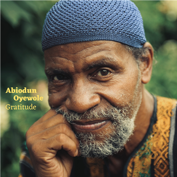 Abiodun Oyewole – Gratitude (2 X Black Vinyl + Interview booklet) - AFAR