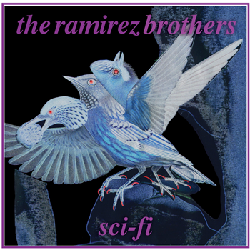 The Ramirez Brothers - Sci-Fi - Todres Records