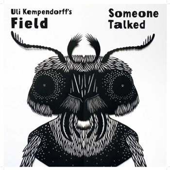 Uli Kempendorffs Field - Someone Talked - ENJA