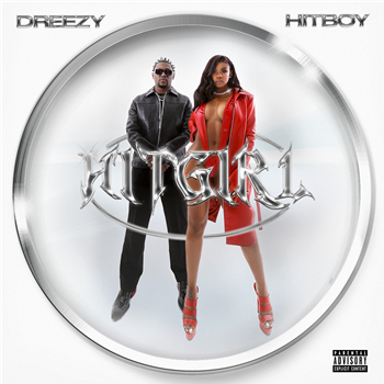 Dreezy - Hitgirl - Dreezy Sound Inc. / EMPIRE