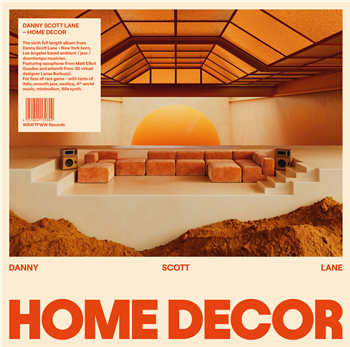 Danny Scott Lane - Home Decor - WRWTFWW Records